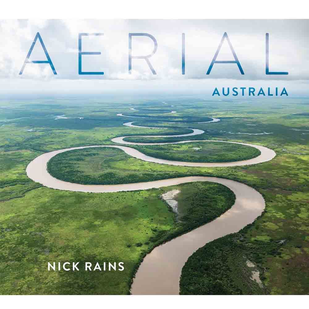 Nick Rains: Aerial Australia Book